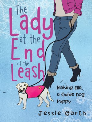 cover image of The Lady at the End of the Leash